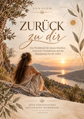 Zurück zu dir – Die Begegnung mit dir selbst 💜